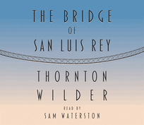 The Bridge of San Luis Rey