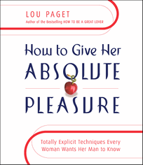 How to Give Her Absolute Pleasure