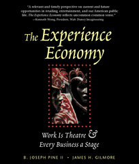 The Experience Economy