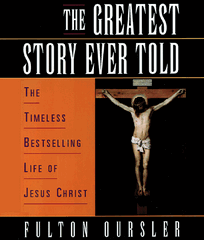 The Greatest Story Ever Told