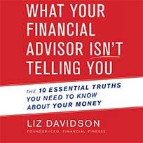 What Your Financial Advisor Isn't Telling You