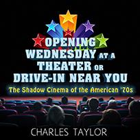 Opening Wednesday at a Theater Or Drive-In Near You