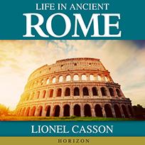 Life In Ancient Rome 
