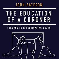 The Education of a Coroner