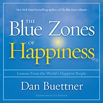 The Blue Zones of Happiness