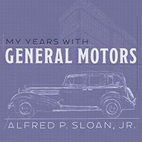 My Years With General Motors 