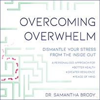 Overcoming Overwhelm