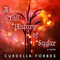 A Tall History of Sugar