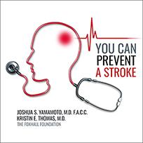 You Can Prevent a Stroke