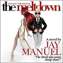 The Wig, The Bitch & The Meltdown