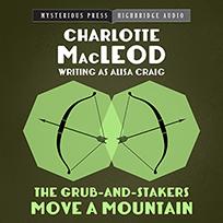 The Grub-and-Stakers Move a Mountain