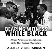 Bearing Witness While Black