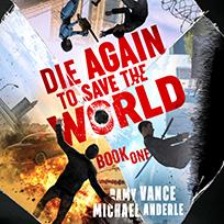 Die Again to Save the World