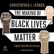 The Making of Black Lives Matter