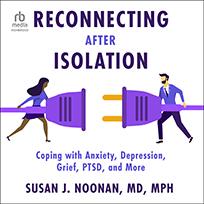 Reconnecting after Isolation
