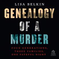 Genealogy of a Murder