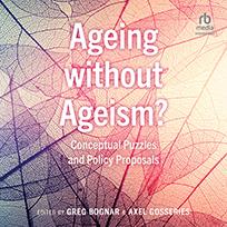 Ageing without Ageism?