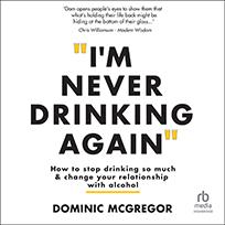 I'm Never Drinking Again