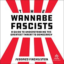 The Wannabe Fascists