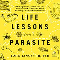 Life Lessons from a Parasite