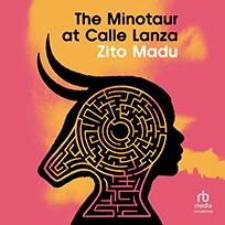 The Minotaur at Calle Lanza