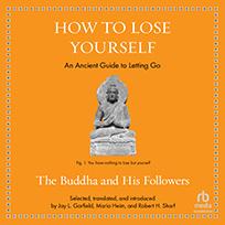 How to Lose Yourself