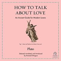 How to Talk About Love