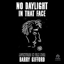 No Daylight in That Face