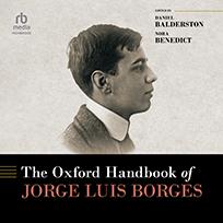 The Oxford Handbook of Jorge Luis Borges