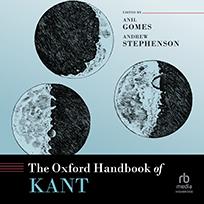 The Oxford Handbook of Kant