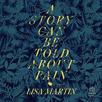 A Story Can Be Told About Pain