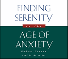 Finding Serenity in the Age of Anxiety