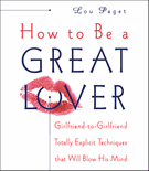 How to Be a Great Lover