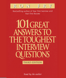 101 Great Answers to the Toughest Interview Questions