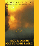 Your Oasis on Flame Lake