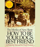How to Be Your Dog's Best Friend