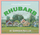 Lake Wobegon U.S.A.: Rhubarb