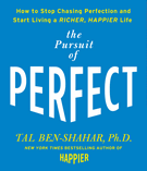 The Pursuit of Perfect