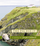 The Pig Did It 