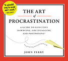 The Art of Procrastination