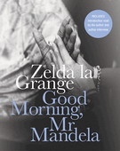 Good Morning, Mr Mandela