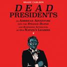 Dead Presidents