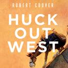 Huck Out West