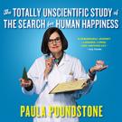 The Totally Unscientific Study of the Search for Human Happiness 