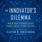 The Innovator's Dilemma