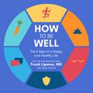 How to Be Well