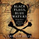 Black Flags, Blue Waters