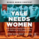 Yale Needs Women