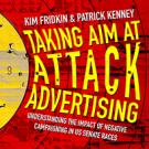 Taking Aim at Attack Advertising