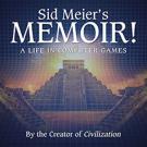 Sid Meier's Memoir!